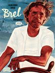Brel : une vie à mille temps - Tome 03