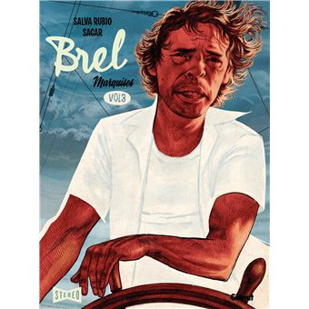 Brel : une vie à mille temps - Tome 03