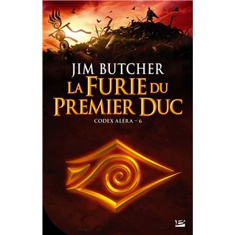 Codex AleraCodex Aléra, T6 : La Furie du Premier Duc