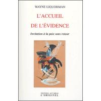 L'accueil de l'évidence