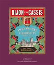 Dijon et son cassis