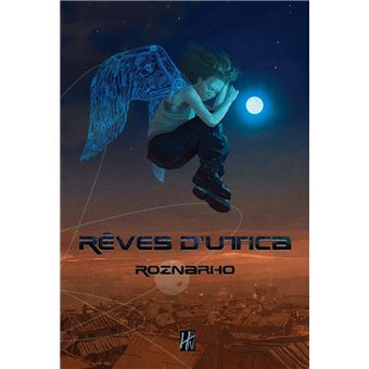 Rêves d'Utica