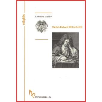 Michel-Richard Delalande - C. Massip - broché