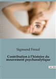 Contribution à l'histoire du mouvement psychanalytique