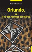 Oriundo ou l''île des hommes-panthères