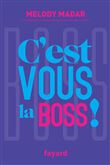 C'est vous la Boss !