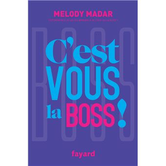 C'est vous la Boss !