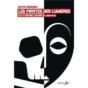 Les Pirates des Lumières ou la véritable histoire de Liberta