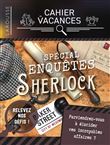 Cahier de vacances Larousse (adultes) spécial Enquêtes de Sherlock Holmes