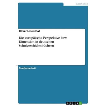 Die europäische Perspektive bzw. Dimension in deutschen Schulgeschichtsbüchern - 1