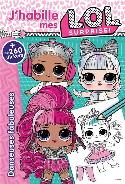 L.O.L. Surprise! - J'habille - Danseuses fabuleuses
