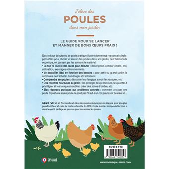 J'élève des poules dans mon jardin