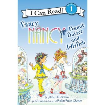 Fancy Nancy: Peanut Butter and Jellyfish - ebook (ePub) - Jane O’Connor ...