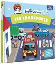 Les super curieux - les transports