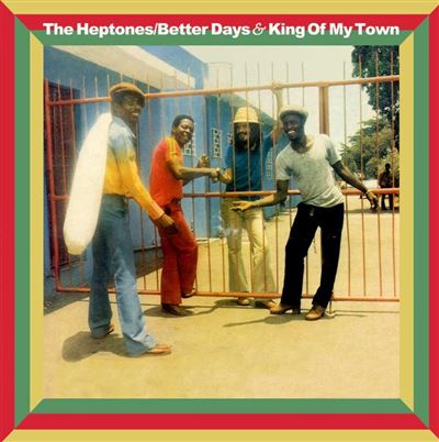 Better Days And King Of My Town