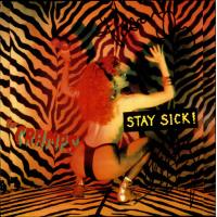 Stay Sick!