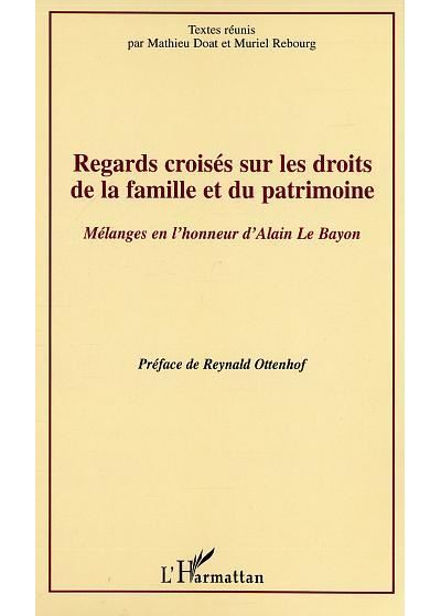 Regards croisés sur les droits de la famille et du patrimoine