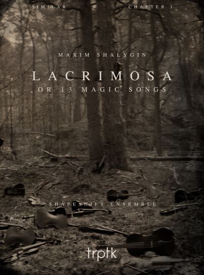 Lacrimosa or 13 Magic Songs