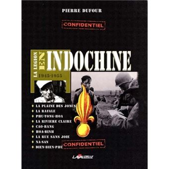 La Légion en Indochine : 1945-1955