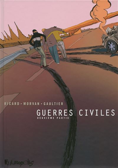 Guerres civiles (Tome 2-Deuxième partie)