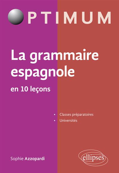 La Grammaire Espagnole en 10 Leçons