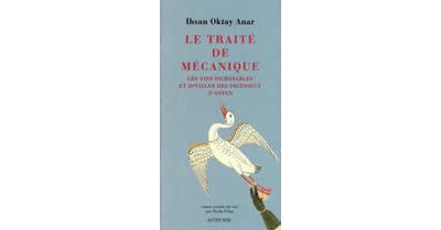 Le Traité de mécanique - Ihsan oktay Anar - broché