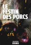 Festin des porcs (Le)