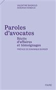 Paroles d'avocates - Récits d'affaires et témoignages