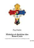 Histoire et doctrine des Rose-Croix