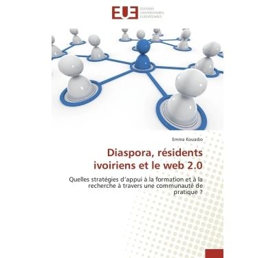 Diaspora, résidents ivoiriens et le web 2.0