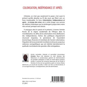 Colonisation, indépendance et après