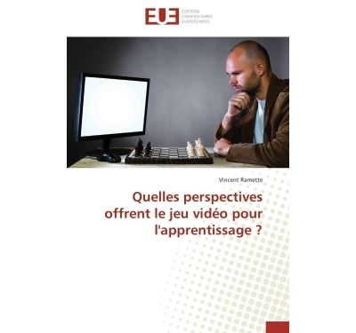 Quelles perspectives offrent le jeu vidéo pour l'apprentissage ?