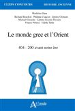 Le monde grec et l'Orient