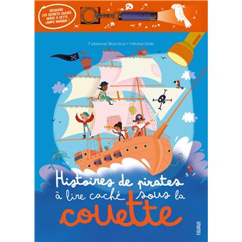 Histoires de pirates à lire caché sous la couette