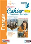 Français - Term Bac Pro - Cahier de cours et d'activités (Dialogues) Livre + licence élève