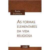 As formas elementares da vida religiosa