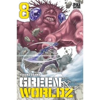 Green Worldz Tome 08 Green Worldz Yusuke Osawa Yusuke Osawa Yusuke Osawa Broche Achat Livre Fnac