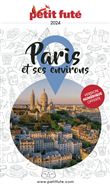 Guide Paris et ses environs 2024 Petit Futé