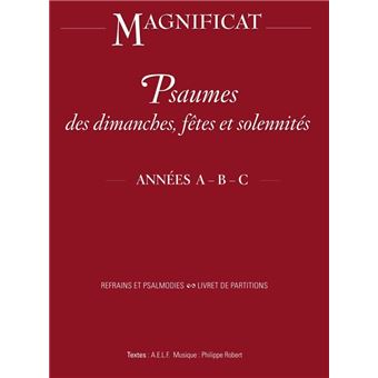 Psaumes Des Dimanches, Fêtes Et Solennités Année A B Et C - Relié ...