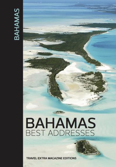 Bahamas, best adresses