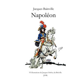 Napoléon illustré par JOB