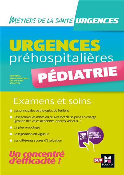 Pédiatrie - Urgences préhospitalières - Examens et soins