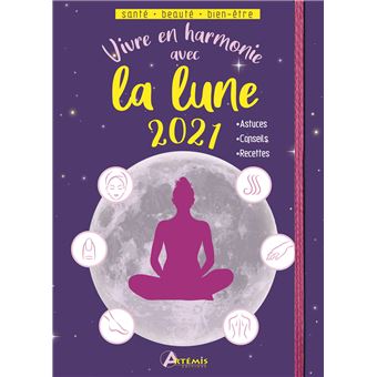 Vivre en harmonie avec la lune 2021