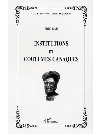 Institutions et coutumes canaques