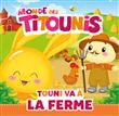 Titounis - Touni à la ferme