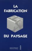 Kreiz 11 la fabrication du paysage
