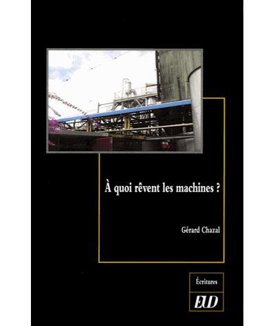 A quoi rêvent les machines ?
