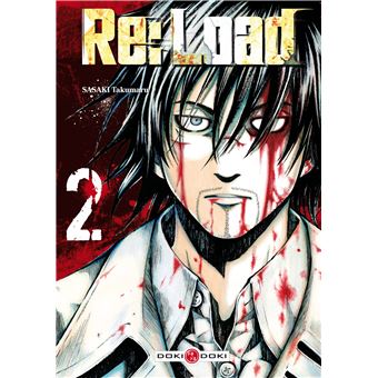 Re Load Tome 2 Re Load Vol 02 Aurelien Estager Takumaru Sasaki Broche Achat Livre Fnac