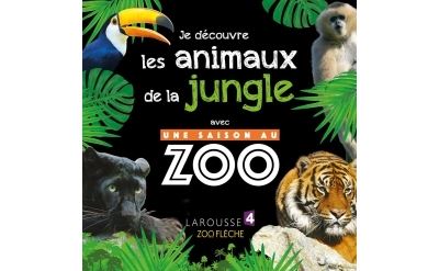 Je découvre les animaux de la jungle avec UNE SAISON AU ZOO