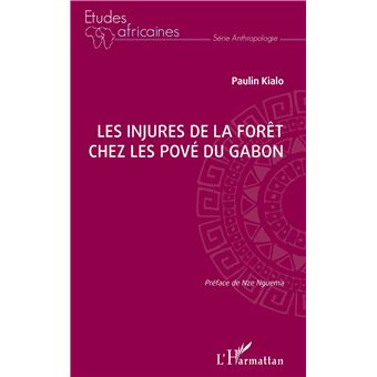 Les injures de la forêt chez les Pové du Gabon